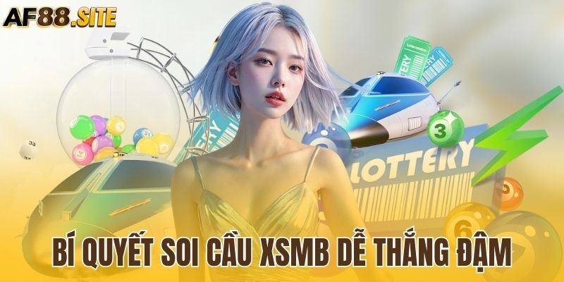 Bí quyết soi cầu XSMB dễ thắng đậm cho người mới