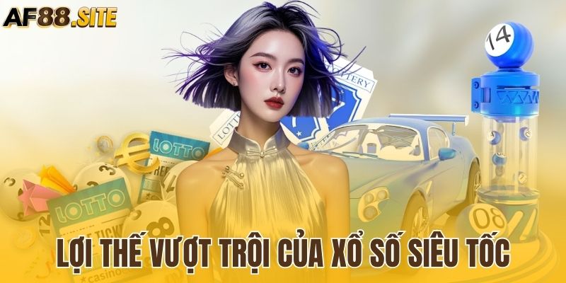 Những điểm mạnh của xổ số nhanh so với xổ số truyền thống