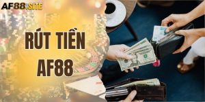 Rút Tiền AF88 - Thao Tác Nhanh Gọn, An Toàn Tuyệt Đối