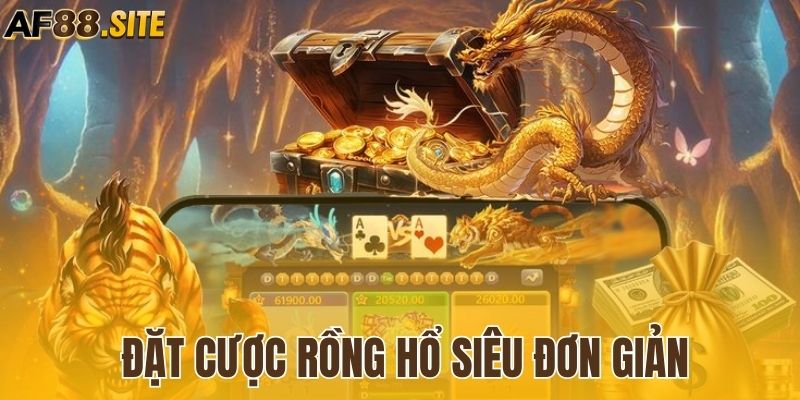 Tham gia đặt cược Rồng Hổ chỉ với các bước đơn giản